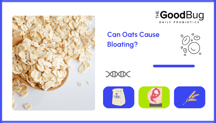 Can Oats Cause Bloating?
